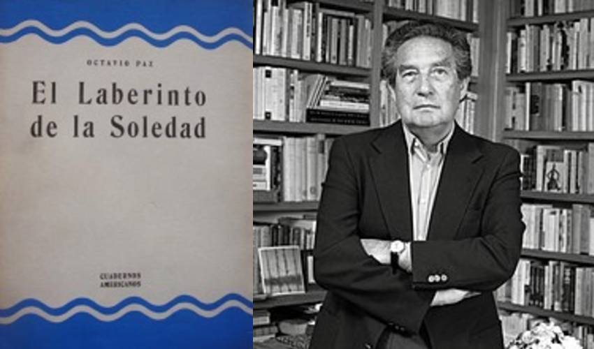 El laberinto de la soledad, de Octavio Paz: resumen y análisis